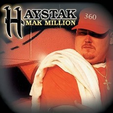 Mak Million mp3 Album by Haystak