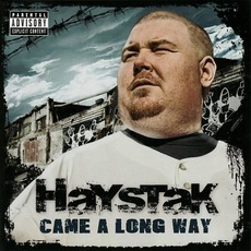 Came A Long Way mp3 Album by Haystak