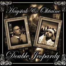 Double Jeopardy mp3 Album by Haystak & Oktaine