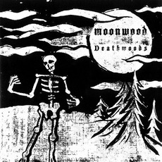 Deathwoods mp3 Album by Moonwood