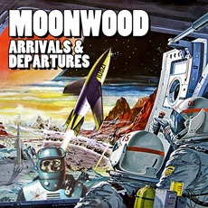 Arrivals & Departures mp3 Album by Moonwood