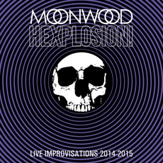 Hexplosion! mp3 Album by Moonwood