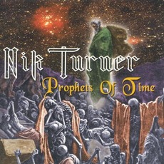 Prophets of Time mp3 Album by Nik Turner