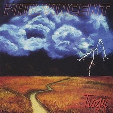 Tragic mp3 Album by Phil Vincent