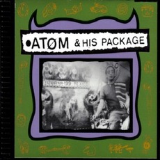 Atom and His Package mp3 Album by Atom and His Package