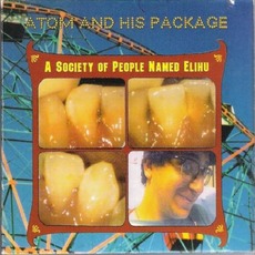 A Society of People Named Elihu mp3 Album by Atom and His Package