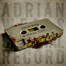 Criminal Record mp3 Album by Adrian Weiss