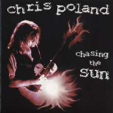 Chasing the Sun (Re-Issue) mp3 Album by Chris Poland