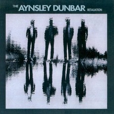 The Aynsley Dunbar Retaliation (Re-Issue) mp3 Album by The Aynsley Dunbar Retaliation