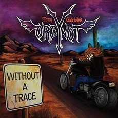 Without a Trace mp3 Album by Tony Gabriele's Orbynot