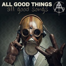 All Good Songs mp3 Artist Compilation by All Good Things