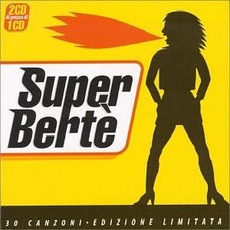 Super Bertè mp3 Artist Compilation by Loredana Bertè