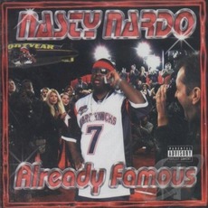 Already Famous mp3 Album by Nasty Nardo