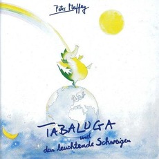 Tabaluga und das leuchtende Schweigen mp3 Album by Peter Maffay