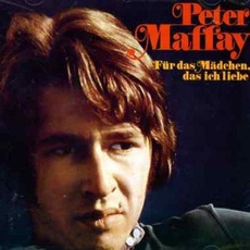 Für das Mädchen, das ich liebe mp3 Album by Peter Maffay