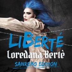LiBerté (Sanremo edition) mp3 Album by Loredana Bertè