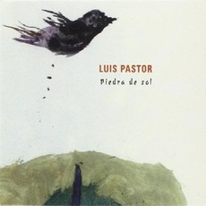 Piedra De Sol mp3 Album by Luis Pastor
