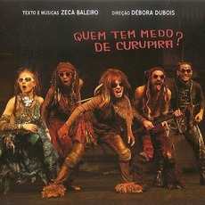 Quem Tem Medo de Curupira? mp3 Soundtrack by Zeca Baleiro