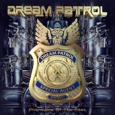Phantoms of the Past mp3 Album by Dream Patrol