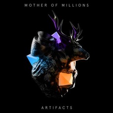 Artifacts mp3 Album by Mother Of Millions