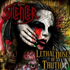 A Lethal Dose Of Truth mp3 Album by Sylencer