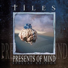 Presents of Mind (Special Edition) mp3 Album by Tiles