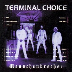Menschenbrecher mp3 Album by Terminal Choice