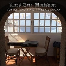 Songs From A Different Room mp3 Album by Lars Eric Mattsson