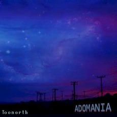 Adomania mp3 Album by Toonorth