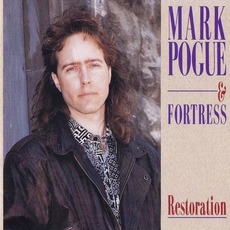 Restoration mp3 Album by Mark Pogue and Fortress