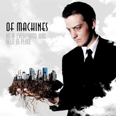 As If Everything Was Held in Place mp3 Album by Of Machines