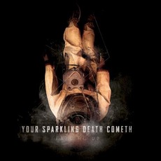 Your Sparkling Death Cometh mp3 Album by Falling Up