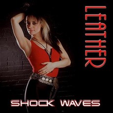 Shock Waves mp3 Album by Leather