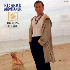 Los Hijos Del Sol mp3 Album by Ricardo Montaner