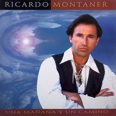 Una Mañana y Un Camino mp3 Album by Ricardo Montaner