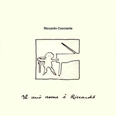 Il mio nome è Riccardo mp3 Artist Compilation by Riccardo Cocciante
