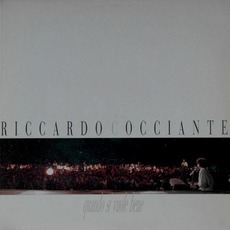 Quando si vuole bene mp3 Live by Riccardo Cocciante