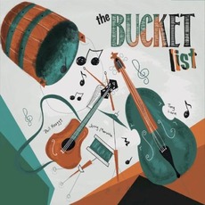 The Bucket List mp3 Album by Phil Keaggy, Jerry Marotta, Tony Levin