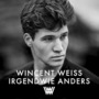 Irgendwie anders mp3 Album by Wincent Weiss