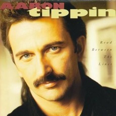 Read Between the Lines mp3 Album by Aaron Tippin