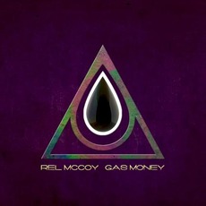 Gas Money (Limited Edition) mp3 Album by Rel McCoy