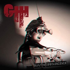 Built In Obsolescence mp3 Album by GHH