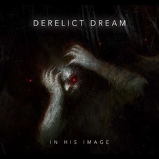 In His Image mp3 Album by Derelict Dream