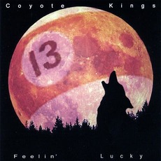 Lucky Thirteen Master mp3 Album by Coyote Kings