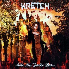 Make This Garden Burn mp3 Artist Compilation by Wretch (2)