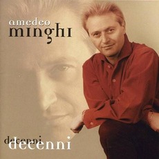 Decenni mp3 Album by Amedeo Minghi