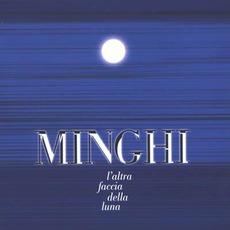 L'altra faccia della Luna mp3 Album by Amedeo Minghi