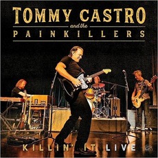 Killin' It Live mp3 Live by Tommy Castro and the Painkillers