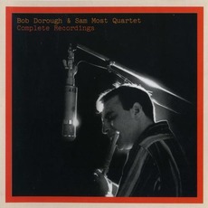 Complete Recordings (Re-Issue) mp3 Album by Bob Dorough & Sam Most Quartet