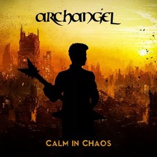 Calm In Chaos mp3 Album by Archangel